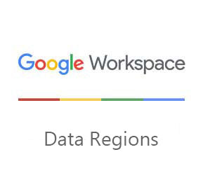 Google Workspace Data Regions - Monthly